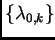 $ \{\lambda_{0,k}\}$