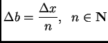$\displaystyle \Delta b=\frac{\Delta x}{n},\;\;n\in {\rm\bf N}$